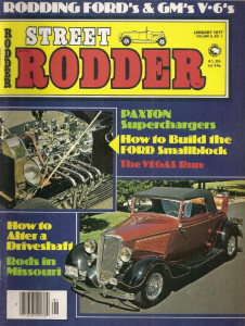 STREET RODDER 1977 JAN - V-6s DUEL, PAXTON SUPERCHARGING, SMALL BLOCK FORD